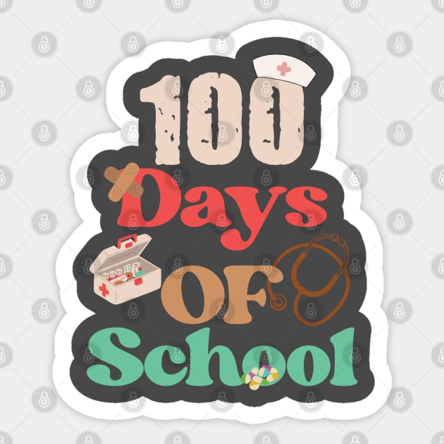 100 Days Of School Nurse Sticker by storyofluke